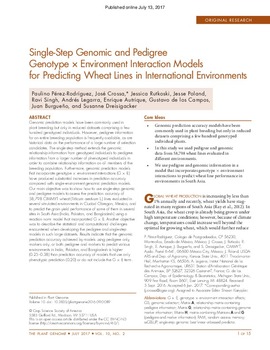 Single Step Genomic And Pedigree Genotype Environment Interaction Models For Predicting Wheat Lines In International Enviro